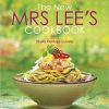 The New Mrs. Lee's Cookbook, Vol. 2: Straits Heritage Cuisine (v. 2)